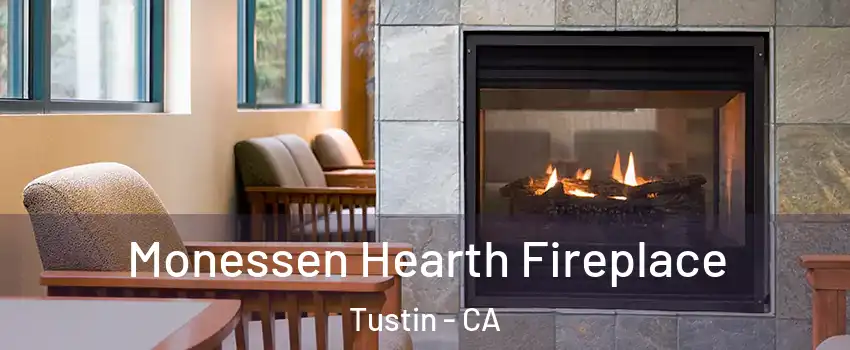  Monessen Hearth Fireplace Tustin - CA