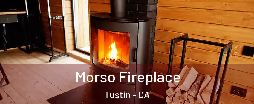 Morso Fireplace Tustin - CA